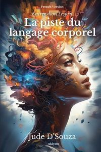 Produktbild: La piste du langage corporel