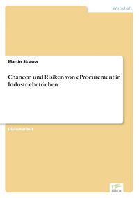 Produktbild: Chancen und Risiken von eProcurement in Industriebetrieben