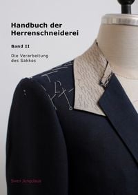 Produktbild: Handbuch der Herrenschneiderei, Band 2 - Die Verarbeitung des Sakkos
