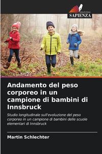 Produktbild: Andamento del peso corporeo in un campione di bambini di Innsbruck