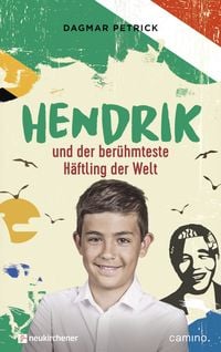 Produktbild: Hendrik und der ber&uuml;hmteste H&auml;ftling der Welt