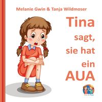 Produktbild: Tina sagt, sie hat ein AUA