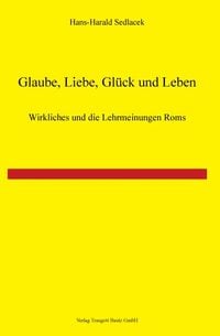 Produktbild: Glaube, Liebe, Gl&uuml;ck und Leben!