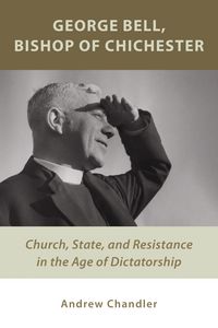 Produktbild: George Bell, Bishop of Chichester