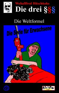 Produktbild: Die drei Paragraphenzeichen und die Weltformel
