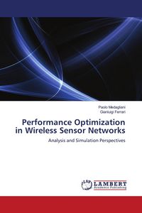 Produktbild: Performance Optimization in Wireless Sensor Networks