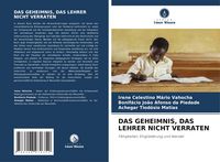 Produktbild: Das Geheimnis, das Lehrer Nicht Verraten