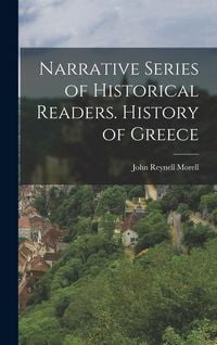 Produktbild: Narrative Series of Historical Readers. History of Greece