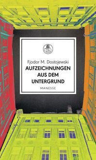 Produktbild: Aufzeichnungen aus dem Untergrund