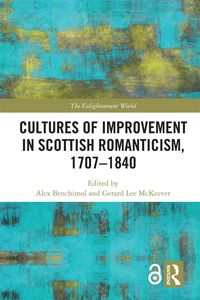 Produktbild: Cultures of Improvement in Scottish Romanticism, 1707-1840