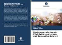Produktbild: Beziehung zwischen der Effektivit&auml;t von Lehrern und Burnout bei Lehrern