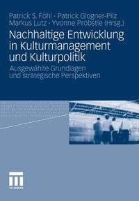 Produktbild: Nachhaltige Entwicklung in Kulturmanagement und Kulturpolitik