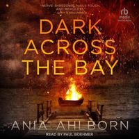 Bild vom Artikel Dark Across the Bay vom Autor Ania Ahlborn