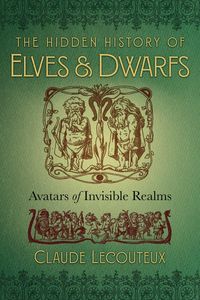 Produktbild: The Hidden History of Elves and Dwarfs