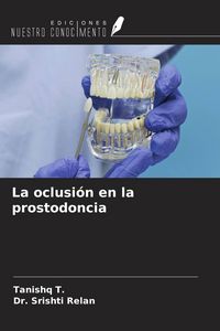 Produktbild: La oclusi&oacute;n en la prostodoncia