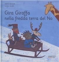 Produktbild: Gira giraffa nella fredda terra del no