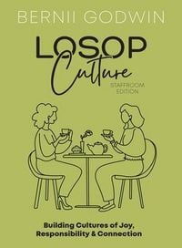 Produktbild: Loving our Students on Purpose (LoSoP) Culture Staffroom Edition
