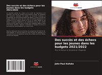 Produktbild: Des succ&egrave;s et des &eacute;checs pour les jeunes dans les budgets 2021/2022