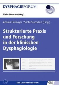 Produktbild: Strukturierte Praxis und Forschung in der klinischen Dysphagiologie