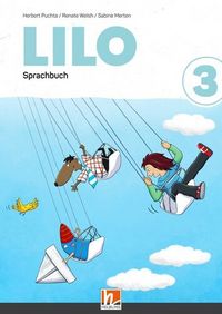 Produktbild: Lilos Lesewelt 3 / LILO 3 (Lehrplan 2023), Sprachbuch (zweiteilig)