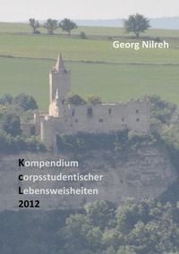 Produktbild: Kompendium corpsstudentischer Lebensweisheiten
