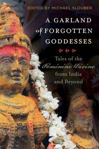 Produktbild: A Garland of Forgotten Goddesses