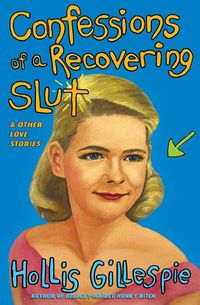 Produktbild: Confessions of a Recovering Slut
