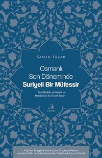 Produktbild: Osmanli Son D&ouml;neminde Suriyeli Bir Müfessir