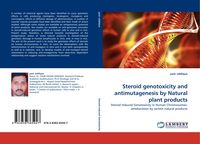 Produktbild: Steroid genotoxicity and antimutagenesis by Natural plant products
