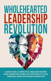 Produktbild: Wholehearted Leadership Revolution