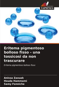 Produktbild: Eritema pigmentoso bolloso fisso - una tossicosi da non trascurare