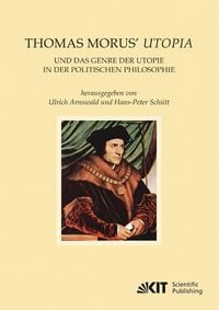 Produktbild: Thomas Morus' Utopia und das Genre der Utopie in der Politischen Philosophie