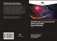 Produktbild: &Eacute;tapes De La Cellule Et Applications Routini&egrave;res