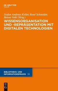 Bild vom Artikel Wissensorganisation und -repräsentation mit digitalen Technologien vom Autor Stefan Andreas Keller
