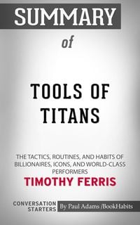 Bild vom Artikel Summary of Tools of Titans vom Autor Paul Adams