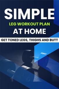 Produktbild: Simple Leg Workout Plan At Home: Get Toned Legs, Thighs and Butt