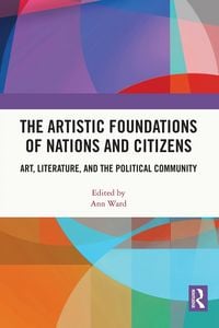 Produktbild: The Artistic Foundations of Nations and Citizens