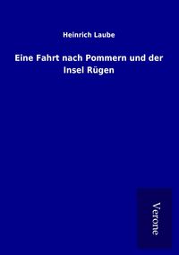 Produktbild: Eine Fahrt nach Pommern und der Insel R&uuml;gen