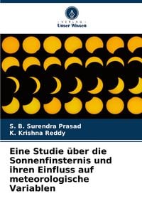 Produktbild: Eine Studie &uuml;ber die Sonnenfinsternis und ihren Einfluss auf meteorologische Variablen