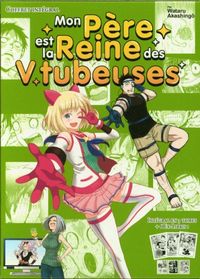 Produktbild: Mon p&egrave;re est la reine des Vtubeuses : coffret int&eacute;grale
