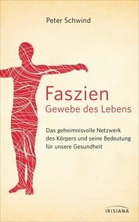 Produktbild: Faszien - Gewebe des Lebens