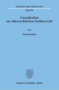 Produktbild: Umweltschutz im v&ouml;lkerrechtlichen Nachbarrecht.
