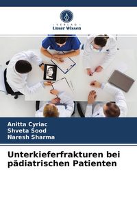 Produktbild: Unterkieferfrakturen bei p&auml;diatrischen Patienten
