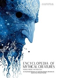 Produktbild: Encyclopedia of Mythical Creatures - Norse and Viking Mythology