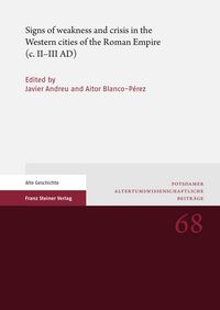 Produktbild: Signs of weakness and crisis in the Western cities of the Roman Empire (c. II-III AD)