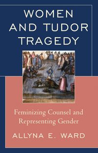 Produktbild: Women and Tudor Tragedy