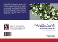 Produktbild: Medicinal Plant Potentials as Antimicrobials and Antioxidant Agents