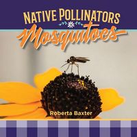 Produktbild: Mosquitoes: Native Pollinators