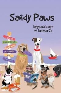 Produktbild: Sandy Paws: Dogs and Cats on Delmarva