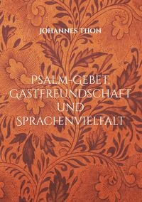 Produktbild: Psalm-Gebet, Gastfreundschaft und Sprachenvielfalt